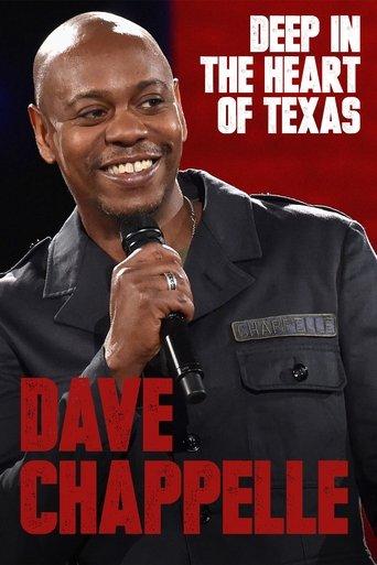 Dave Chappelle: Deep in the Heart of Texas film afişi