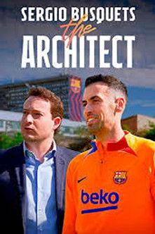 Sergio Busquets, the Architect film afişi