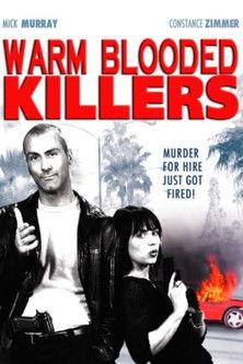 Warm Blooded Killers film afişi