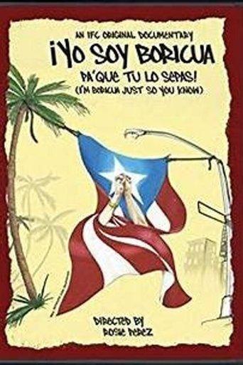 ¡Yo soy Boricua, pa' que tú lo sepas! film afişi