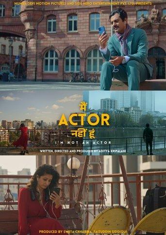 I'm Not An Actor film afişi