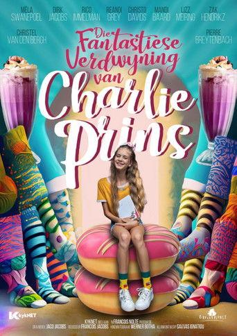 Die Fantastiese Verdwyning van Charlie Prins film afişi