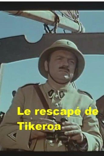 Le rescapé de Tikeroa film afişi