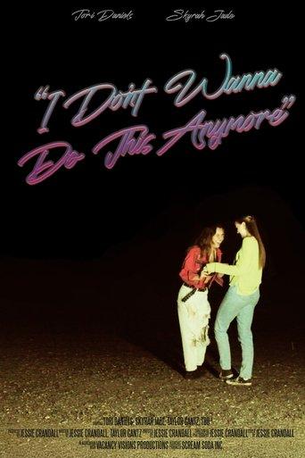 "I Don't Wanna Do This Anymore" film afişi