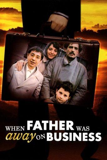 When Father Was Away on Business film afişi