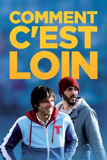 Comment c'est loin film afişi