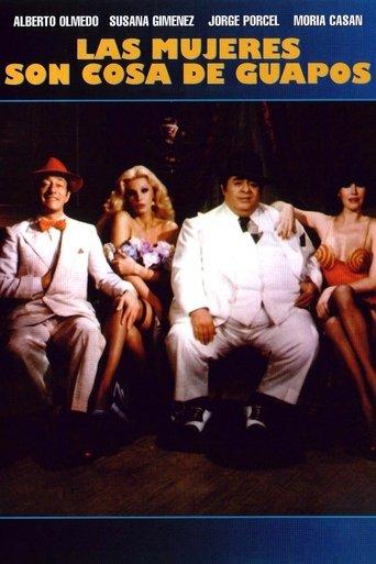 Las mujeres son cosa de guapos film afişi