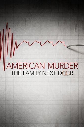 American Murder: The Family Next Door film afişi