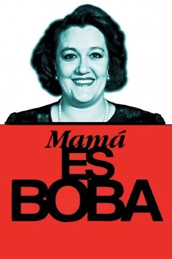 Mamá es boba film afişi