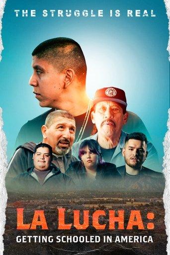 La Lucha: Getting Schooled in America film afişi