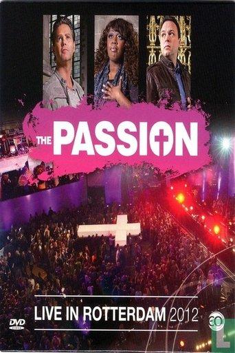The Passion 2012: Live in Rotterdam film afişi