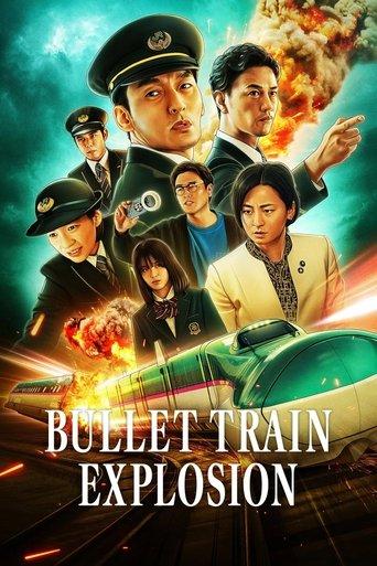 Bullet Train Explosion film afişi