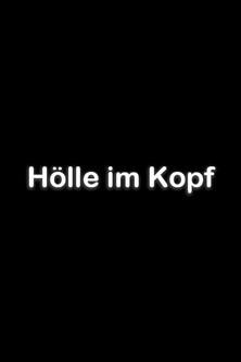 Hölle im Kopf film afişi