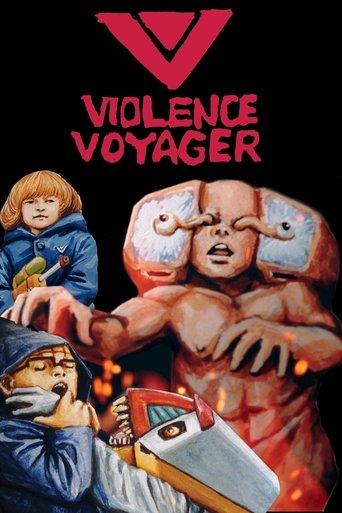 Violence Voyager film afişi