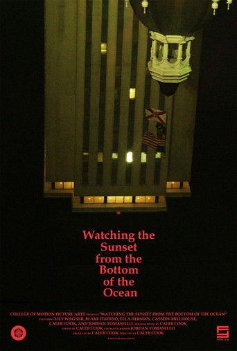 Watching the Sunset from the Bottom of the Ocean film afişi