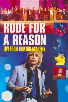 Rude For A Reason: Live from Brixton Academy film afişi