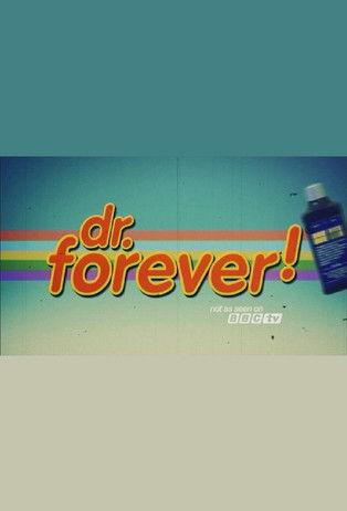 Dr. Forever! dizi afişi