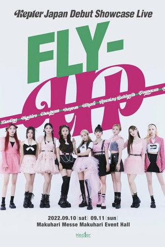 Kep1er Japan Debut Showcase Live FLY-UP film afişi