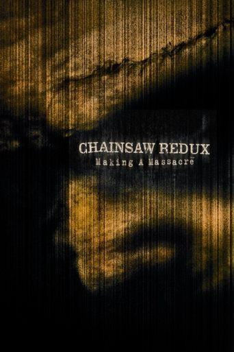 Chainsaw Redux: Making a Massacre film afişi