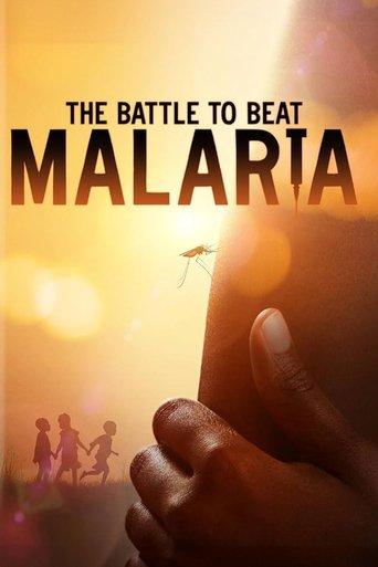 The Battle to Beat Malaria film afişi