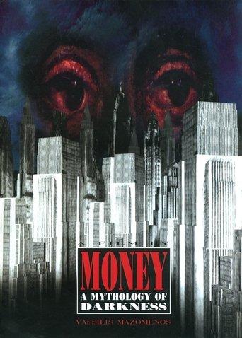 Money, a Mythology of Darkness film afişi