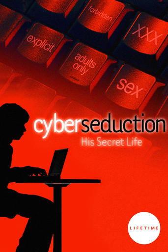 Cyber Seduction: His Secret Life film afişi
