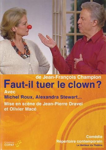 Faut-il tuer le clown ? film afişi