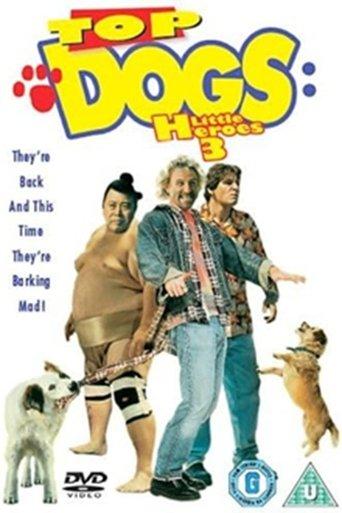 Top Dogs: Little Heroes 3 film afişi