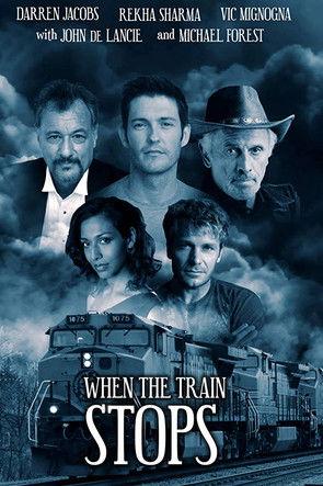 When the Train Stops film afişi
