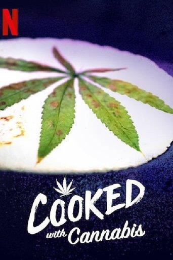 Cooked With Cannabis dizi afişi
