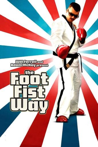 The Foot Fist Way film afişi