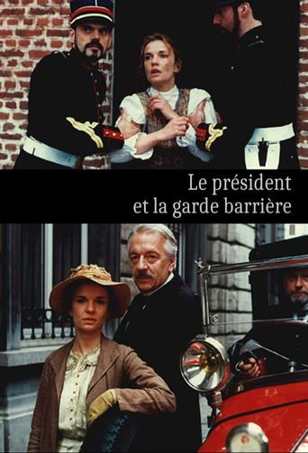 Le Président et la garde barrière film afişi