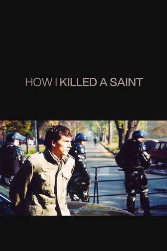 How I Killed a Saint film afişi