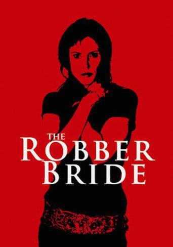 The Robber Bride film afişi