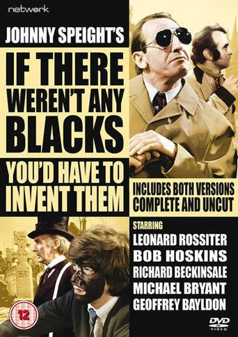 If There Weren't Any Blacks You'd Have to Invent Them film afişi