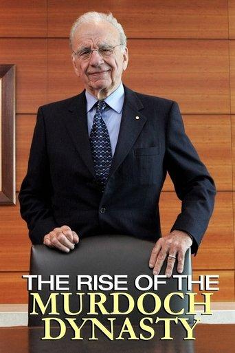 The Rise of the Murdoch Dynasty dizi afişi