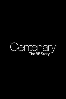 Centenary: The BP Story film afişi