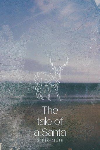 The Tale Of A Santa And His Moth film afişi
