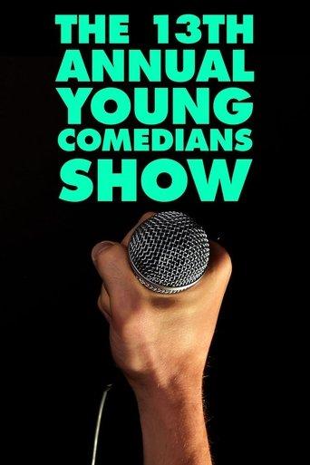The 13th Annual Young Comedians Show film afişi
