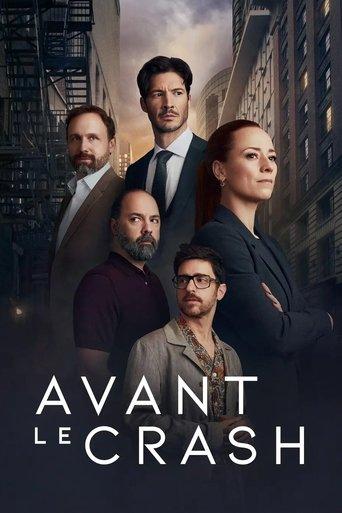 Avant le crash dizi afişi