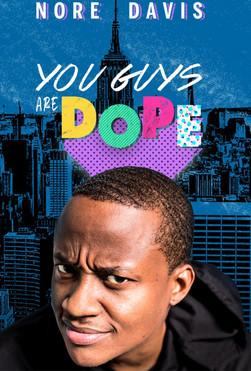 Nore Davis: You Guys are Dope film afişi