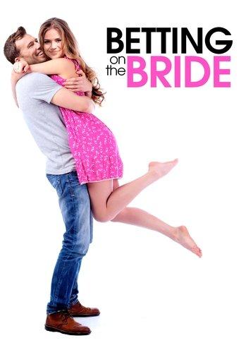 Betting on the Bride film afişi