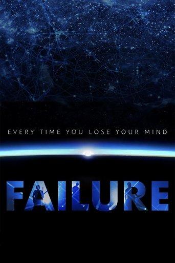Every Time You Lose Your Mind: A Film About Failure film afişi