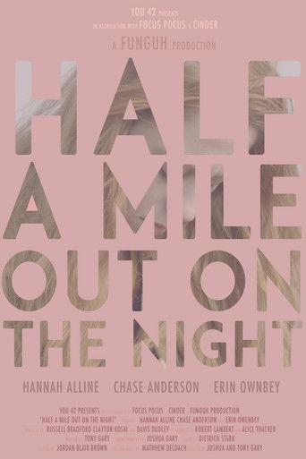 Half a Mile Out on the Night film afişi