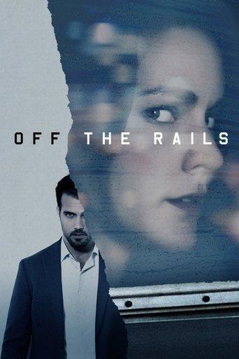 Off the Rails film afişi