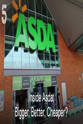 Inside Asda: Bigger, Better, Cheaper? film afişi