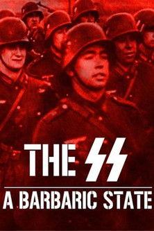 The SS: A Barbaric State film afişi