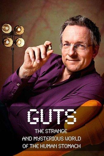 Guts: The Strange and Mysterious World of the Human Stomach film afişi