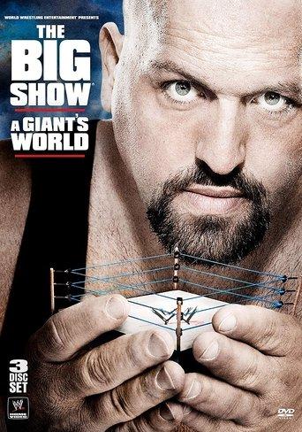 WWE: The Big Show - A Giant's World film afişi