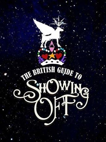 The British Guide to Showing Off film afişi